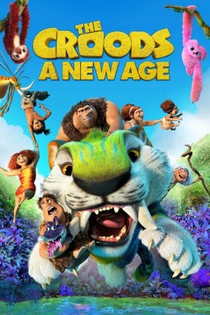 Gia Đình Croods: Kỷ Nguyên Mới